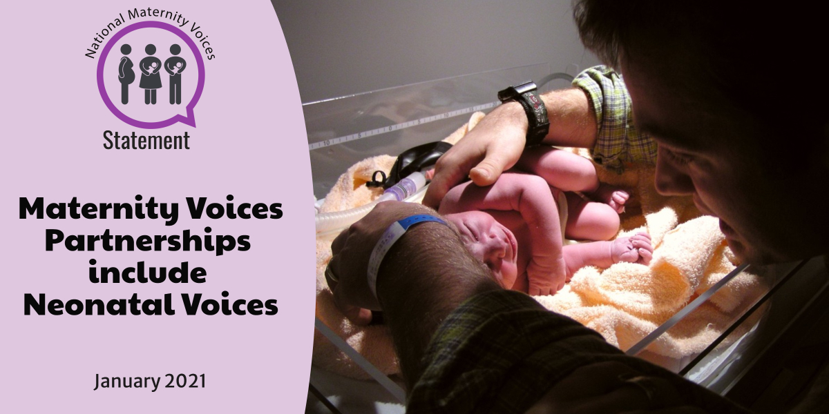 Maternity Voices Partnerships include Neonatal Voices